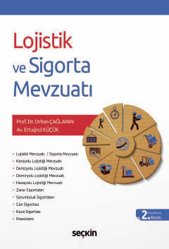 Lojistik ve Sigorta Mevzuatı