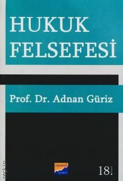 Hukuk Felsefesi Prof. Dr. Adnan Güriz  - Kitap