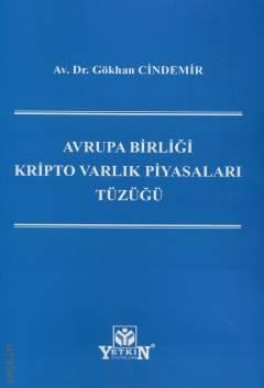 Avrupa Birliği Kripto Varlık Piyasaları Tüzüğü