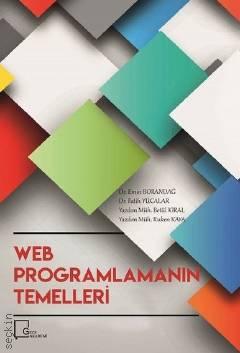 Web Programlamanın Temelleri Emin Borandağ, Fatih Yücalar, Betül Kıral