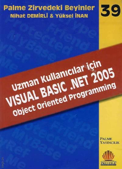 Visual Basic .NET 2005, Object Oriented Programming Nihat Demirli, Yüksel İnan