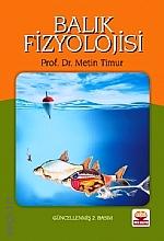 Balık Fizyolojisi Metin Timur  - Kitap