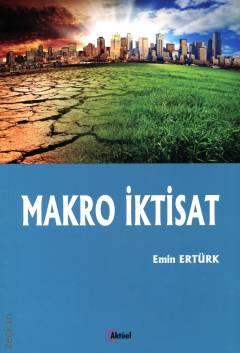 Makro İktisat Emin Ertürk  - Kitap