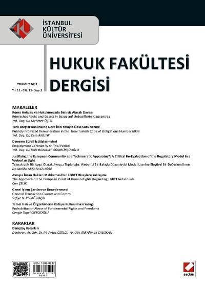 İstanbul Kültür Üniversitesi Hukuk Fakültesi Dergisi Cilt:11 – Sayı:2 Temmuz 2012 Yrd. Doç. Dr. Hasan Atilla Güngör, Ceren Yıldız 