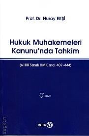 Hukuk Muhakemeleri Kanunu'nda Tahkim Prof. Dr. Nuray Ekşi  - Kitap