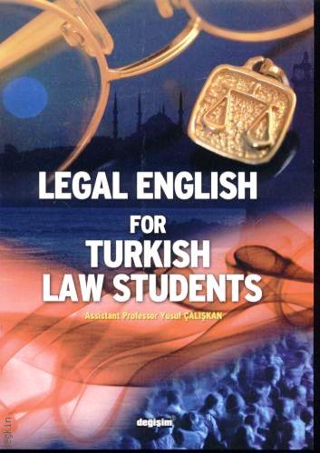 Legal English for Turkish Law Students Yusuf Çalışkan  - Kitap