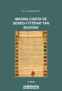 Magna Carta ve Sened–i İttifak'tan Bugüne Sevtap Metin