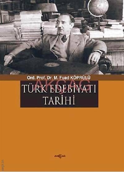Türk Edebiyatı Tarihi Prof. Dr. M. Fuad Köprülü  - Kitap