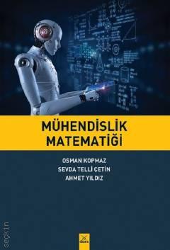 Mühendislik Matematiği Ahmet Yıldız, Osman Kopmaz, Sevda Telli Çetin  - Kitap