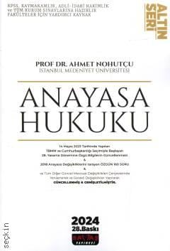 Altın Seri Anayasa Hukuku Prof. Dr. Ahmet Nohutçu  - Kitap