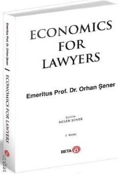 Economics For Lawyers Prof. Dr. Orhan Şener  - Kitap