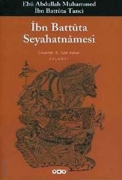 İbn Battuta Seyahatnamesi (Tek Kitap) Ebu Abdullah Muhammed, İbn Battuta Tanci  - Kitap