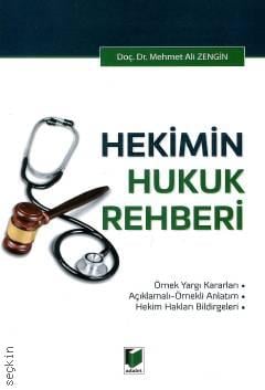 Hekimin Hukuk Rehberi Doç. Dr. Mehmet Ali Zengin  - Kitap