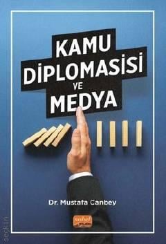 Kamu Diplomasisi ve Medya Mustafa Canbey