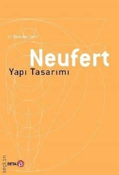 Neufert – Yapı Tasarımı Ernst Neufert  - Kitap