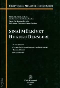 Sınai Mülkiyet Hukuku Dersleri