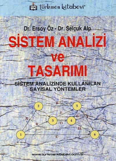 Sistem Analizi ve Tasarımı Dr. Ersoy Öz, Dr. Selçuk Alp  - Kitap