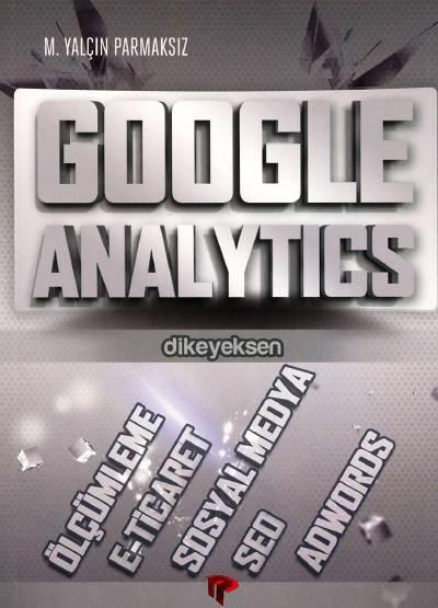 Google Analytics M. Yalçın Parmaksız  - Kitap