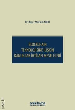 Blockchain Teknolojisine İlişkin Kanunlar İhtilafı Meseleleri