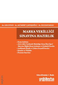 Marka Vekilliği Sınavına Hazırlık Av. Aslı Etan, Av. Ali Mert Çavuşoğlu, Av. Sultan Ballı  - Kitap