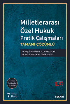 Milletlerarası Özel Hukuk Pratik Çalışmaları Dr. Öğr. Üyesi Merve Acun Mekengeç, Dr. Öğr. Üyesi Cansu Yener Keskin  - Kitap