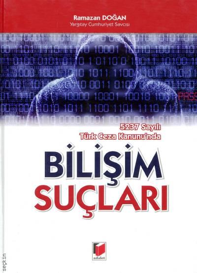 Bilişim Suçları Ramazan Doğan