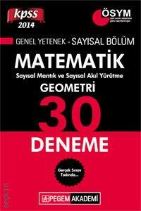KPSS Matematik – Geometri – 30 Deneme Kenan Osmanoğlu, Kerem Köker  - Kitap