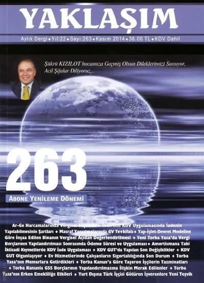 Yaklaşım Dergisi Sayı:263 Kasım 2014 Prof. Dr. Şükrü Kızılot 