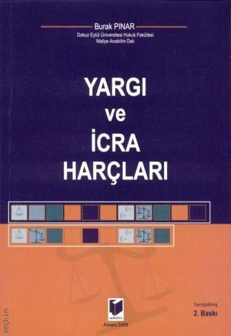 Yargı ve İcra Harçları Burak Pınar  - Kitap