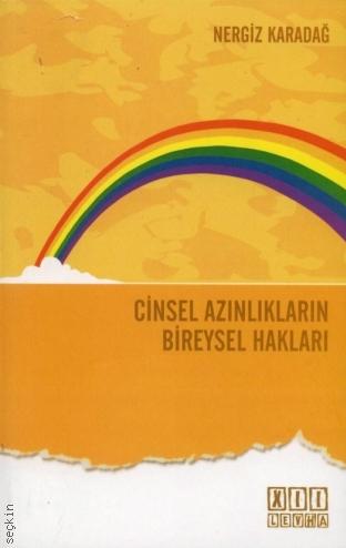 Cinsel Azınlıkların Bireysel Hakları Nergiz Karadağ  - Kitap