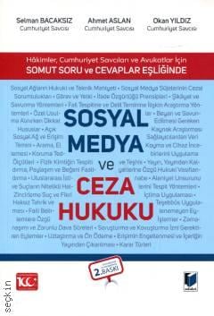 Sosyal Medya ve Ceza Hukuku Selman Bacaksız, Ahmet Aslan, Okan Yıldız