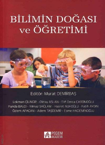 Bilimin Doğası ve Öğretimi Murat Demirtaş  - Kitap