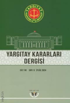 Yargıtay Kararları Dergisi Cilt: 50 Sayı: 9 Eylül 2024