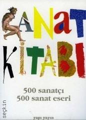 Sanat Kitabı (500 Sanatçı – 500 Sanat Eseri) Phaidon Press  - Kitap