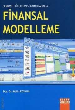 Sermaye Bütçelemesi Kararlarında Finansal Modelleme Doç. Dr. Metin Coşkun  - Kitap