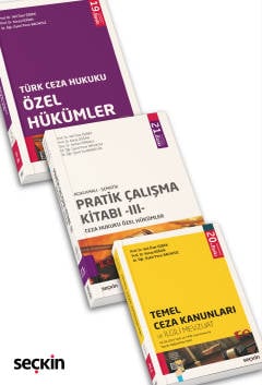 Ceza Hukuku Özel Hükümler (3'lü Set) Ekim 2024 Prof. Dr. Veli Özer Özbek, Prof. Dr. Koray Doğan, Doç. Dr. Serkan Meraklı, Dr. Öğr. Üyesi Pınar Bacaksız, Dr. Öğr. Üyesi İsa Başbüyük 