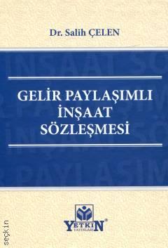 Gelir Paylaşımlı İnşaat Sözleşmesi Salih Çelen