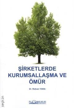 Şirketlerde Kurumsallaşma ve Ömür