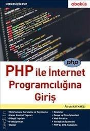 PHP ile İnternet Programcılığına Giriş Faruk Kaynaklı  - Kitap