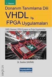 Donanım Tanımlama Dili VHDL ve FPGA Uygulamaları  Dr. İbrahim Savran  - Kitap