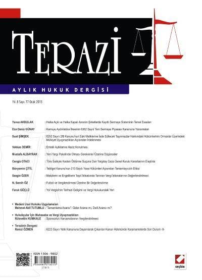 Terazi Aylık Hukuk Dergisi Sayı:77 Ocak 2013 Mutlu Dinç