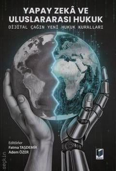 Yapay Zeka ve Uluslararası Hukuk