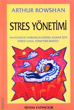 Stres Yönetimi Arthur Rowshan  - Kitap