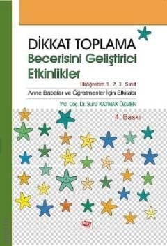 Dikkat Toplama Becerisini Geliştirici Etkinlikler