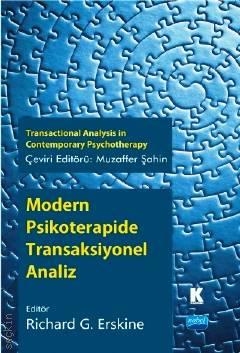 Modern Psikoterapide Transaksiyonel Analiz Richard G. Erskine  - Kitap