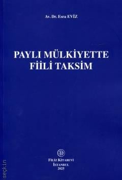 Paylı Mülkiyette Fiili Taksim
