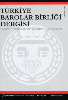 Türkiye Barolar Birliği Dergisi – Sayı: 157 Özlem Bilgilioğlu