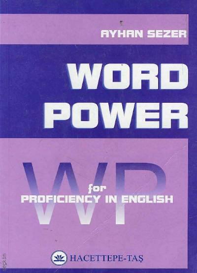 Word Power For Proficıency In English Ayhan Sezer