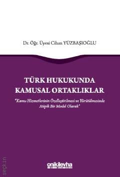 Türk Hukukunda Kamusal Ortaklıklar