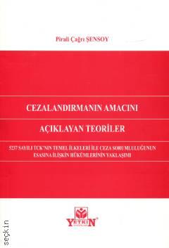 Cezalandırmanın Amacını Açıklayan Teoriler Pirali Çağrı Şensoy